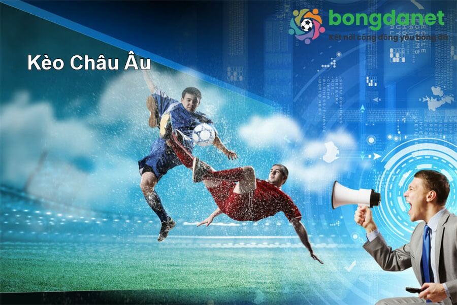 Kèo cá cược Châu Âu 1x2