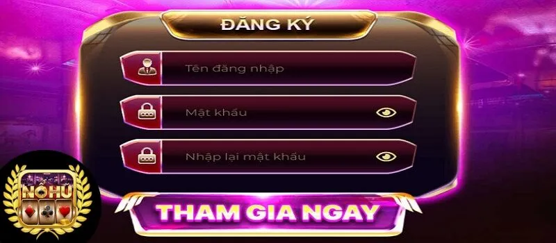 Hướng dẫn đăng ký tài khoản game nổ hũ